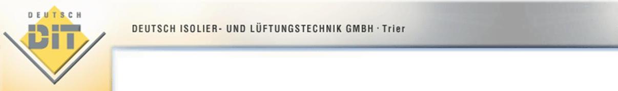 Lftungstechnik, Blechbearbeitung, Klimaanlagen, DIT, Trier, Deutsch Isoliertechnik Lftungstechnik, Klimaanlage, Lftung, Edelstahlbearbeitung